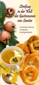 Streifzug in der Welt der Gastronomie von Szentes